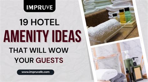 19 Hotel Amenity Ideas That Will Wow Your Guests .